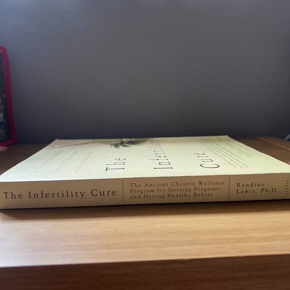 The Infertility Cure Book Chinese Wellness Program For Getting Pregnant - Picture 5 of 8